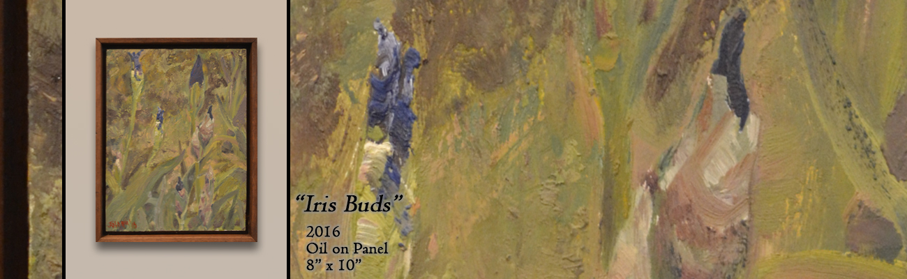 Oil Painting: Iris Buds